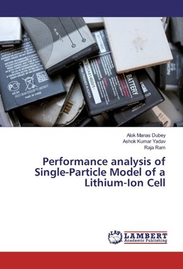 Performance analysis of Single-Particle Model of a Lithium-Ion Cell