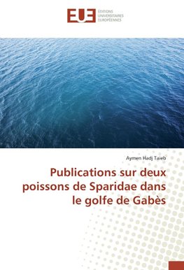 Publications sur deux poissons de Sparidae dans le golfe de Gabès