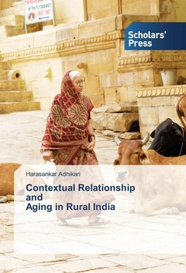 Contextual Relationship and Aging in Rural India