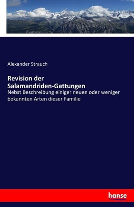 Revision der Salamandriden-Gattungen