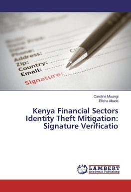 Kenya Financial Sectors Identity Theft Mitigation: Signature Verificatio