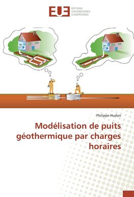 Modélisation de puits géothermique par charges horaires