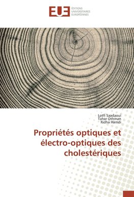 Propriétés optiques et électro-optiques des cholestériques