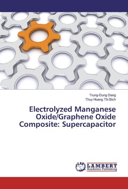 Electrolyzed Manganese Oxide/Graphene Oxide Composite: Supercapacitor