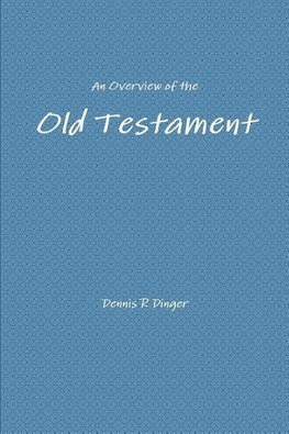 An Overview of the Old Testament