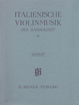 Italienische Violinmusik der Barockzeit Band II