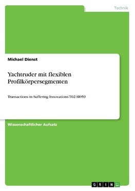 Yachtruder mit flexiblen Profilkörpersegmenten