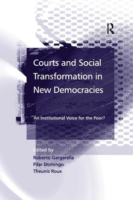 Gargarella, R: Courts and Social Transformation in New Democ