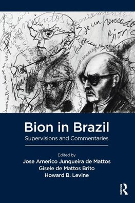 Mattos, J: Bion in Brazil