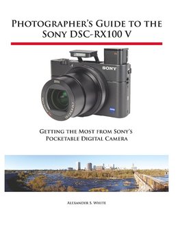 Photographer's Guide to the Sony DSC-RX100 V