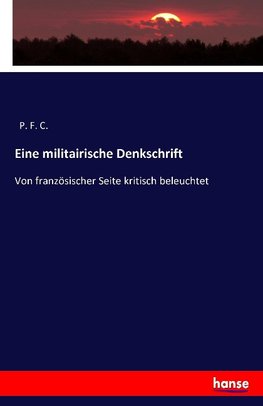 Eine militairische Denkschrift