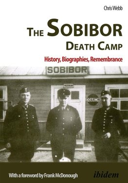 The Sobibor Death Camp