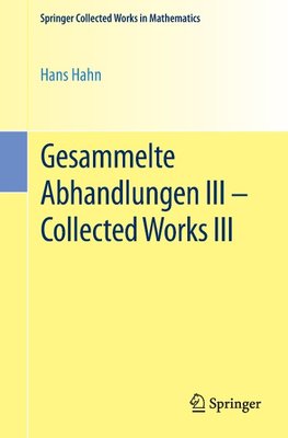 Gesammelte Abhandlungen III - Collected Works III