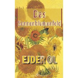 Das Sonnenblumenfeld