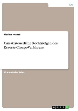 Umsatzsteuerliche Rechtsfolgen des Reverse-Charge-Verfahrens