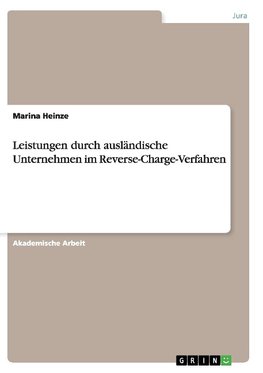 Leistungen durch ausländische Unternehmen im Reverse-Charge-Verfahren