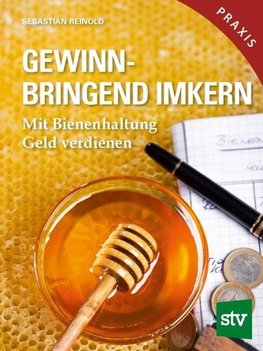 Gewinnbringend Imkern