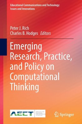 Emerging Research, Practice, and Policy on Computational Thinking