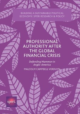 Professional Authority After the Global Financial Crisis