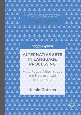 Alternative Sets in Language Processing