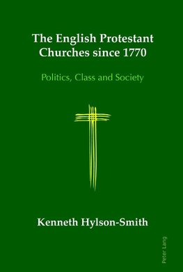 The English Protestant Churches since 1770