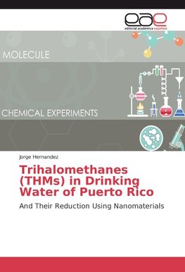 Trihalomethanes (THMs) in Drinking Water of Puerto Rico