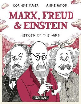 Marx, Freud, Einstein