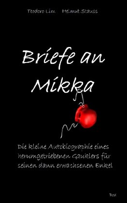 Briefe an Mikka