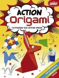 Action Origami - Faltfiguren zum aktiven Spielen