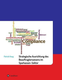 Strategische und aufbauorganisatorische Ausrichtung des Beauftragtenwesens im Sparkassen-Sektor