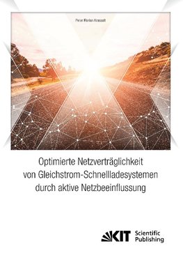 Optimierte Netzverträglichkeit von Gleichstrom-Schnellladesystemen durch aktive Netzbeeinflussung