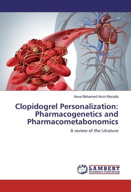 Clopidogrel Personalization: Pharmacogenetics and Pharmacometabonomics