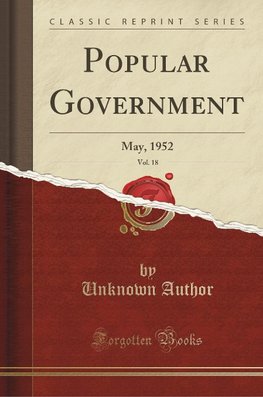 Author, U: Popular Government, Vol. 18