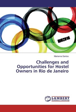 Challenges and Opportunities for Hostel Owners in Rio de Janeiro