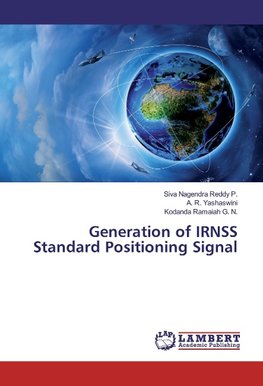 Generation of IRNSS Standard Positioning Signal