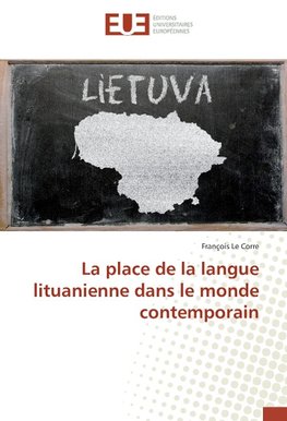 La place de la langue lituanienne dans le monde contemporain