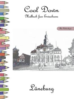 Cool Down - Malbuch für Erwachsene: Lüneburg [Plus Farbvorlage]