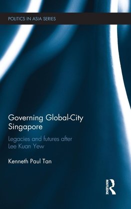 Governing Global-City Singapore