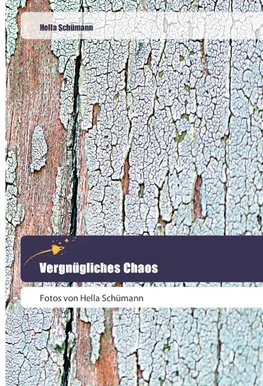 Vergnügliches Chaos