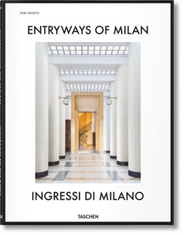 Entryways of Milan - Ingressi di Milano