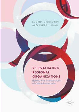 Re-Evaluating Regional Organizations