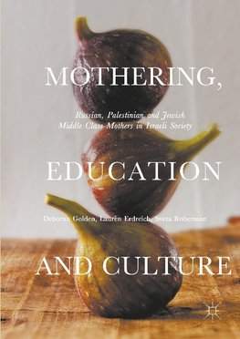 Mothering, Education and Culture