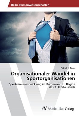 Organisationaler Wandel in Sportorganisationen