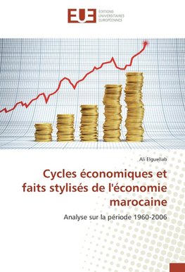 Cycles économiques et faits stylisés de l'économie marocaine