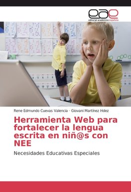 Herramienta Web para fortalecer la lengua escrita en niñ@s con NEE