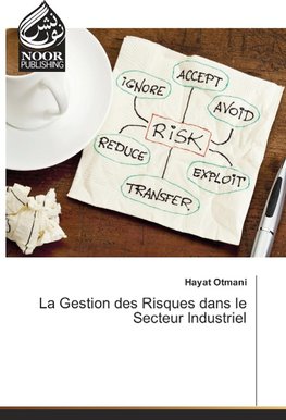 La Gestion des Risques dans le Secteur Industriel