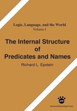 The Internal Structure of Predicates and Names