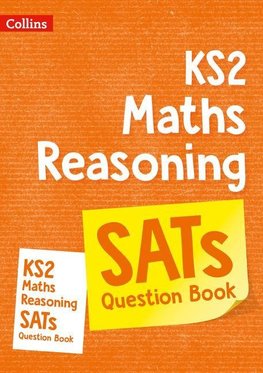 KS2 Maths - Reasoning SATs Question Book