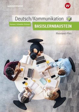 Deutsch / Kommunikation. Basisbaustein. Arbeitsheft. Berufsfachschule I. Rheinland-Pfalz