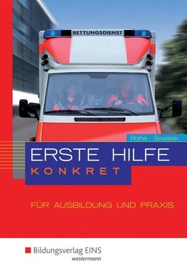 Erste Hilfe konkret für Ausbildung und Praxis. Schülerband